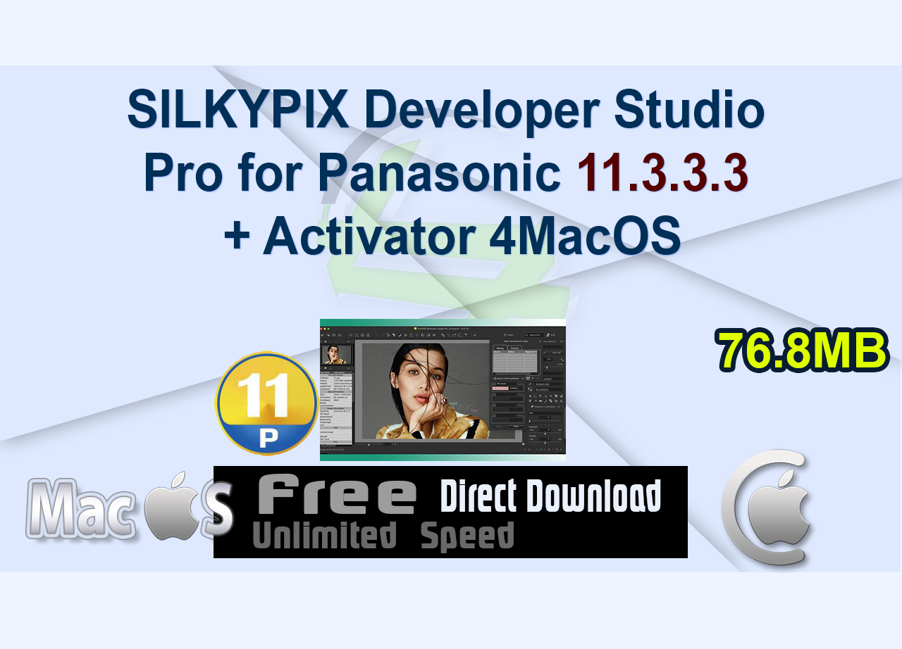 SILKYPIX Developer Studio Pro for Panasonic 11.3.3.3 + Activator 4MacOS