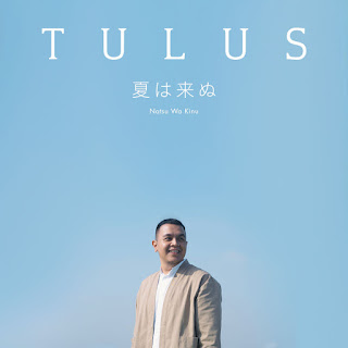 MP3 download Tulus - Natsu Wa Kinu (Japanese) - Single iTunes plus aac m4a mp3