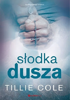 "Słodka dusza" Tillie Cole