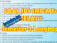 Kumpulan Soal PAT/UKK IPS Kelas 7 SMP/MTs Kurikulum 2013 Revisi 2017