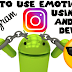 Android Instagram Emoticons