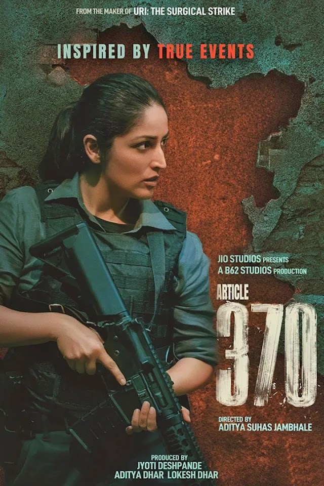 [Movie] Article 370 (2024) {Indian}