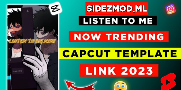 HOW TO USE Listen To Me Now CapCut Template Link 2023