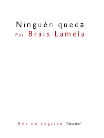"Ninguén queda" de Brais Lamela