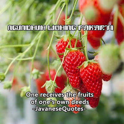 One Receives The Fruits Of One's Own Deeds