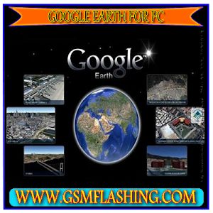 Google Earth For Pc Free Download Final Version 7.1.2.2041