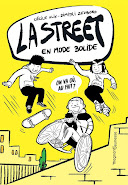 NOUVELLE COLLECTION ! Romans graff-BD : LA STREET