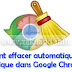 Effacer historique google chrome automatiquement