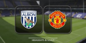 Cuplikan Gol West Bromwich Albion vs Manchester United - Highlight