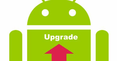  dengan gampang supaya sanggup bermanfaat untuk anda Cara Upgrade Android dengan Mudah, Lebih Praktis!