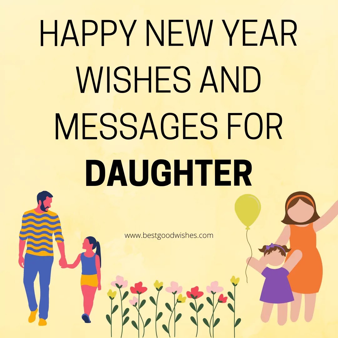 Happy New Year Wishes and Messages for Daughter – Best Good Wishes (new 2021)