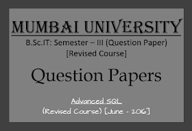 Advanced SQL (June – 2016) [IDOL - Revised Course | Question Paper]