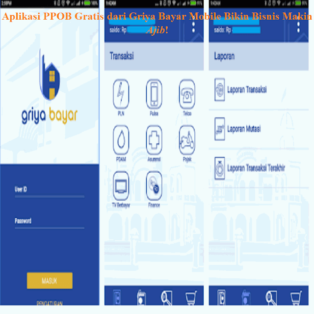 Aplikasi PPOB Gratis dari Griya Bayar Mobile Bikin Bisnis Makin Ajib!