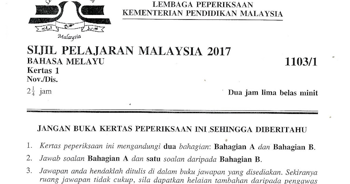 Laman Bahasa Melayu SPM: SOALAN KERTAS BAHASA MELAYU 