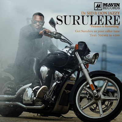 New Music: Dr Sid ft Don Jazzy: Surulere