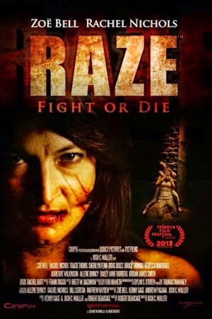 Raze : Fight Or Die (2014) Full Movie