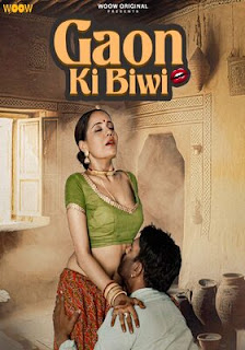 Gaon Ki Biwi 2023 WOOW Hindi Complete