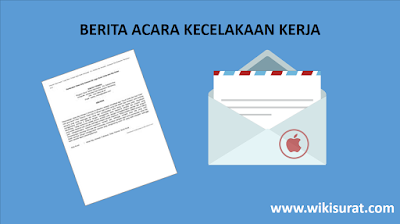 Contoh Berita Acara Kecelakaan Kerja