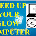 Speed Up a Slow Windows 10, 8, 8.1, 7 or XP Computer