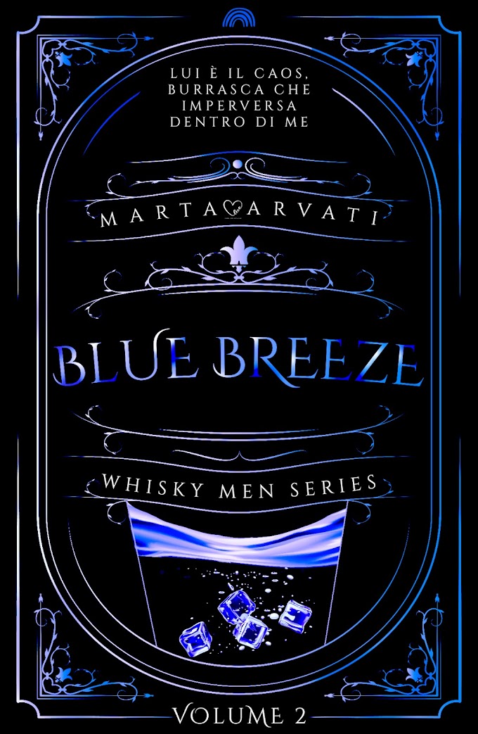 [SEGNALAZIONE]-  BLUE FREEZE- (Whisky Men Series #2)- MARTA ARVATI