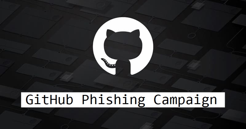 New Phishing Campaign Targets GitHub Users