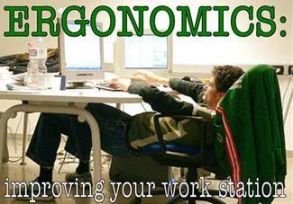 How To Live Ergonomically Correct