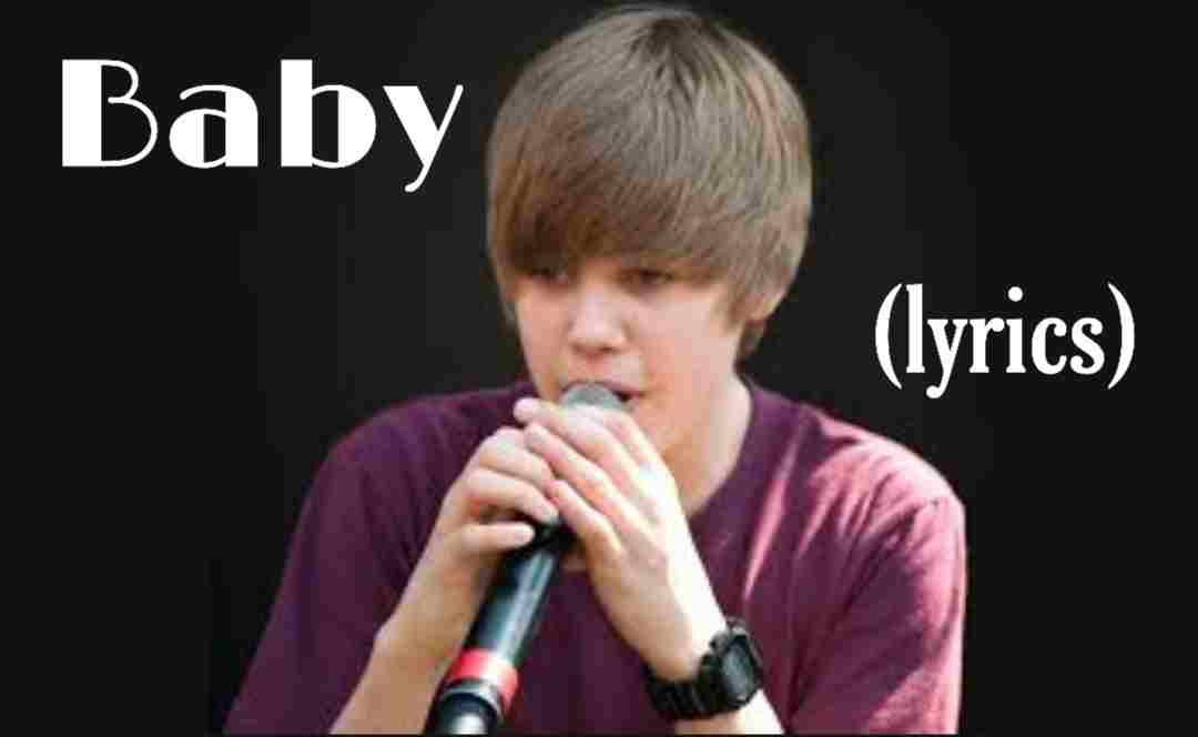 Lyrics Of Baby Justin Bieber