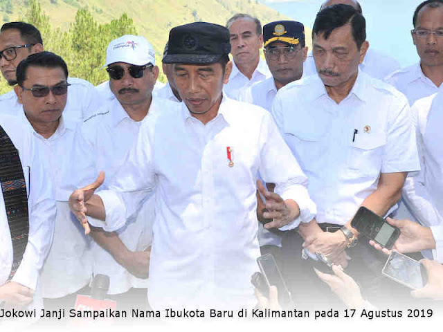 Jokowi Janji Sampaikan Nama Ibukota Baru di Kalimantan pada 17 Agustus 2019