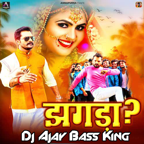 Tohara Akhiya Ke Kajra Jhagda Kara Dele Ba (khesari lal) Hard Bass Full Dance Mix-Dj Ajay Nanpara.mp3