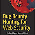 Bug Bounty Hunting for Web Security