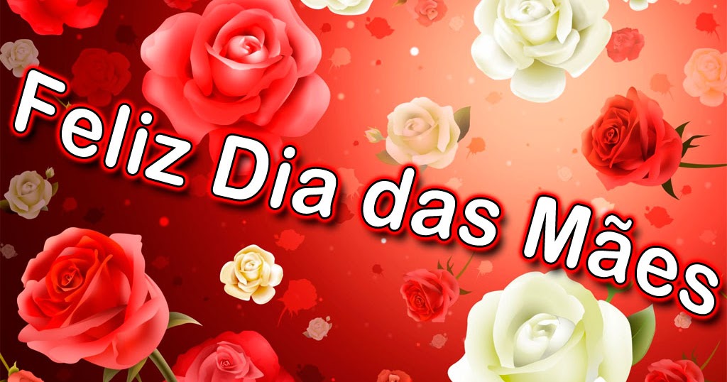 Dia das Mães: Frases e Mensagens para as Mães - Frases Curtas