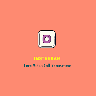 Cara Video Call di Instagram thumbnail