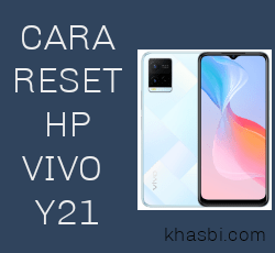 Cara Reset HP Vivo Y21 Ke Setelan Pabrik