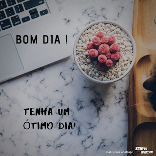 tenha um bom dia