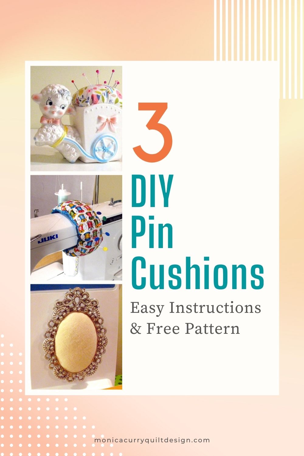 Monica Curry Quilt Design: Three DIY Pin Cushion Ideas with Tutorials and  Free pattern