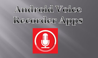 android voice recorder app,android recording