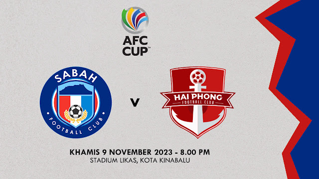 Siaran Langsung Live Streaming Sabah vs Hai Phong AFC Cup 2023