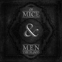 Of Mice & Men – The Flood (2011)