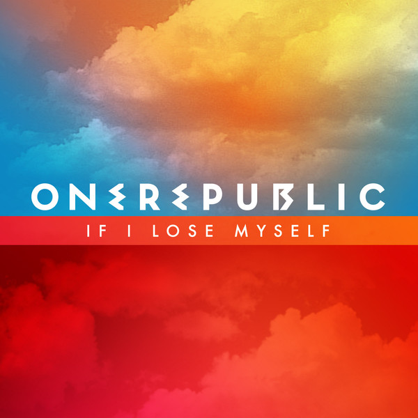 OneRepublic - If I Lose Myself (2013) - Single [iTunes Plus AAC M4A]