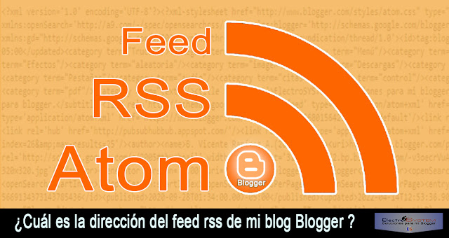 ¿Cuál es la dirección del feed rss de mi blog Blogger?