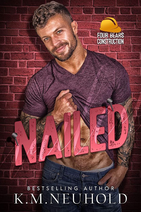 Nailed | Four Bears Construction #2 | K.M. Neuhold