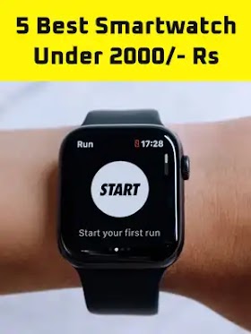 5 Best Smartwatches you can buy under 2000 Rs in India