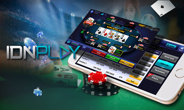 Agen Poker Online IDNPlay Terpercaya