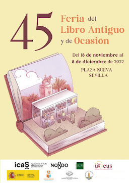 45ª Edición de la Feria del Libro Antiguo y de Ocasión de Sevilla 2022