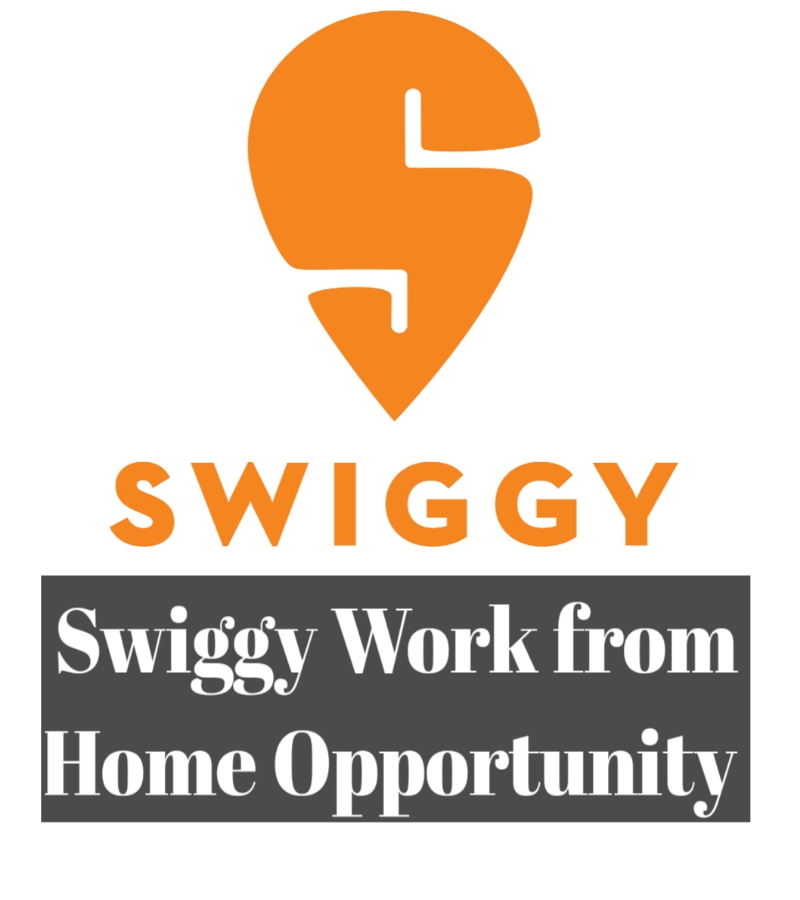 Swiggy Jobs| Swiggy Recruitment |Swiggy Work from Home Opportunity