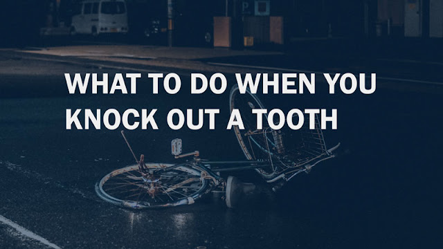what to do when you knock out a tooth