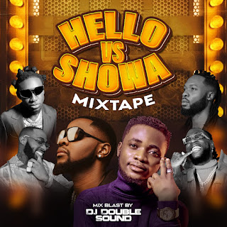 Hello Vs Showa Mixtape (Mix Blast By DJ Double Sound)