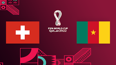 Switzerland vs Cameroon FIFA World Cup 2022 Highlights