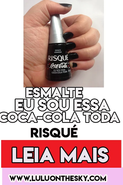 Esmalte Risqué Coca-Cola-  Eu sou essa Coca-Cola Toda