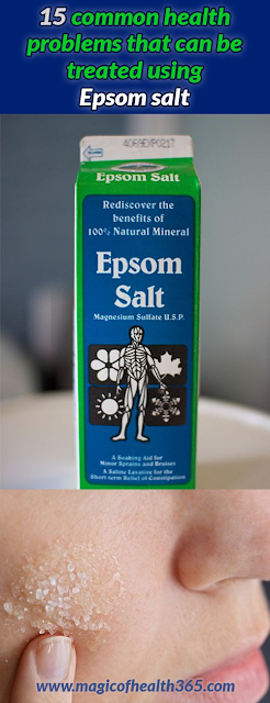 15 COMMON HEALTH PROBLEMS THAT CAN BE TREATED USING EPSOM SALT